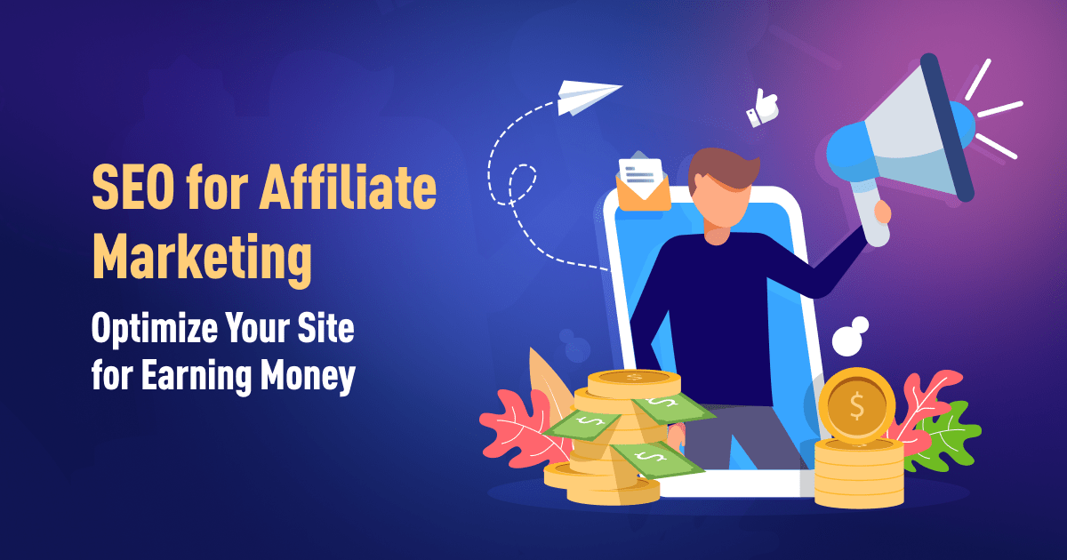 SEO Affiliate Marketing in 8 Steps — Earn on Affiliate Links