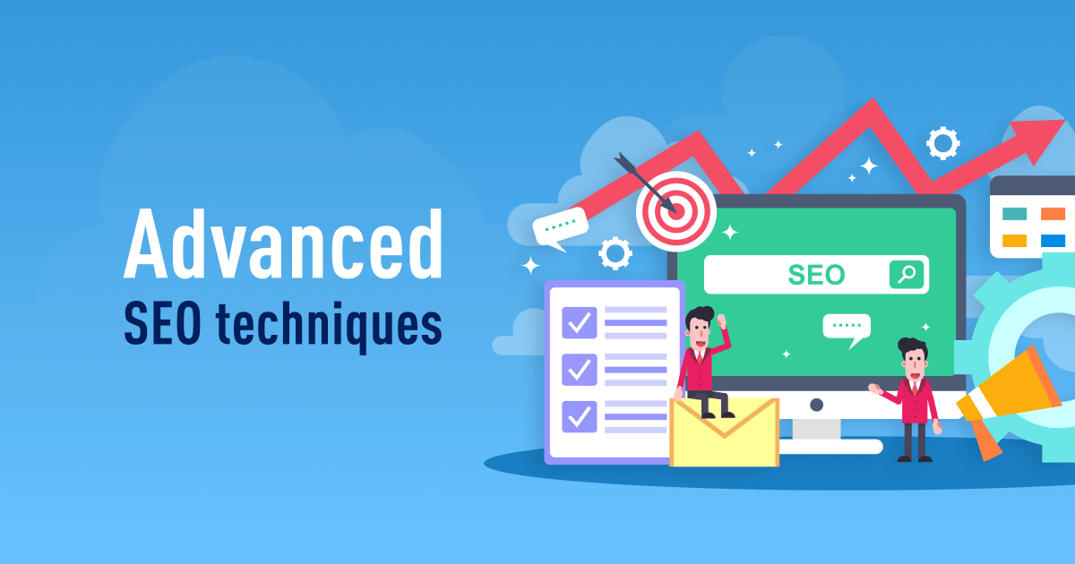 Advanced SEO Techniques: Unlocking Digital Dominance