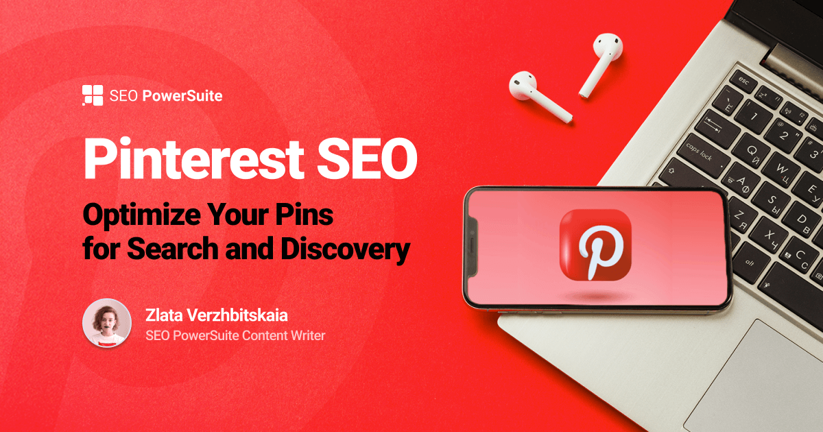 Pinterest SEO: Optimize Your Pins for Search and Discovery