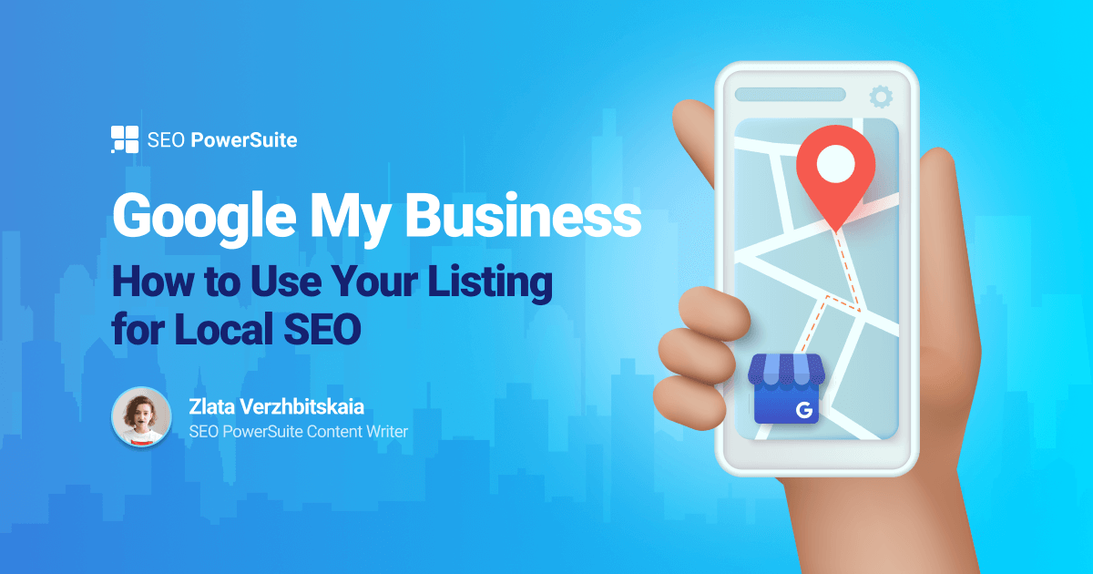 Google My Business: Ultimate SEO Guide