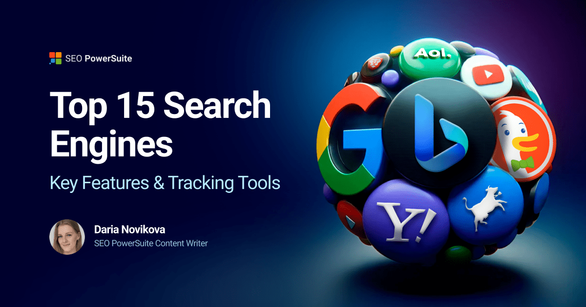 Top 15 Search Engines in 2024: Key Features & Tracking Tools